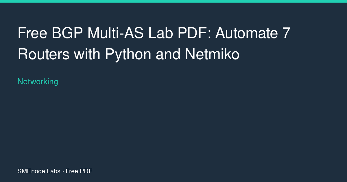 Free BGP Lab PDF: Network Automation with Python & Netmiko